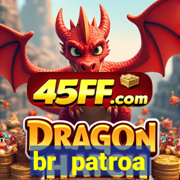 br patroa plataforma jogo online